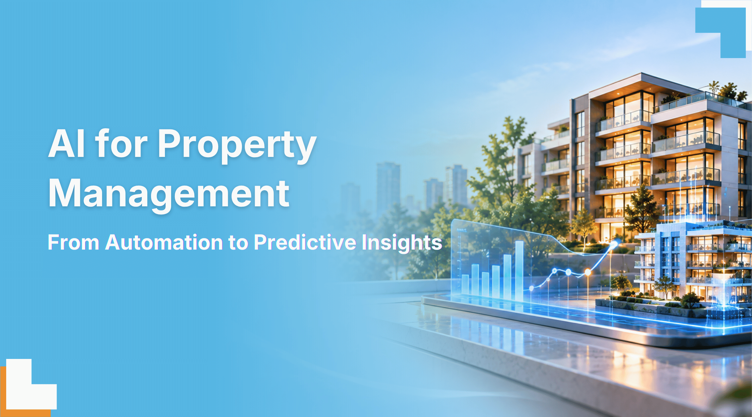 AI for Property Management: From Automation to Predictive Insights