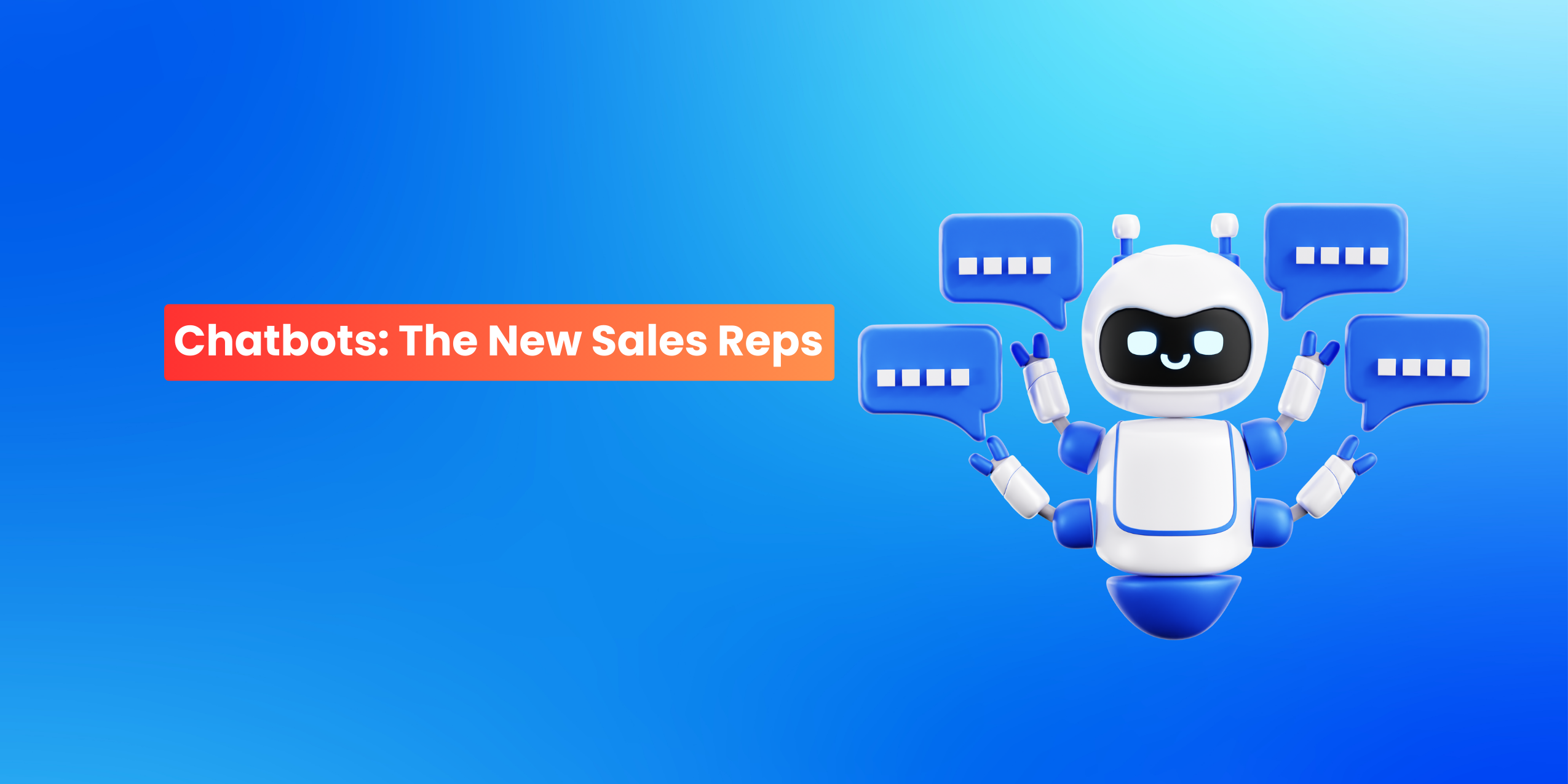 How AI Chatbots Are Quietly Becoming the Best Sales Reps