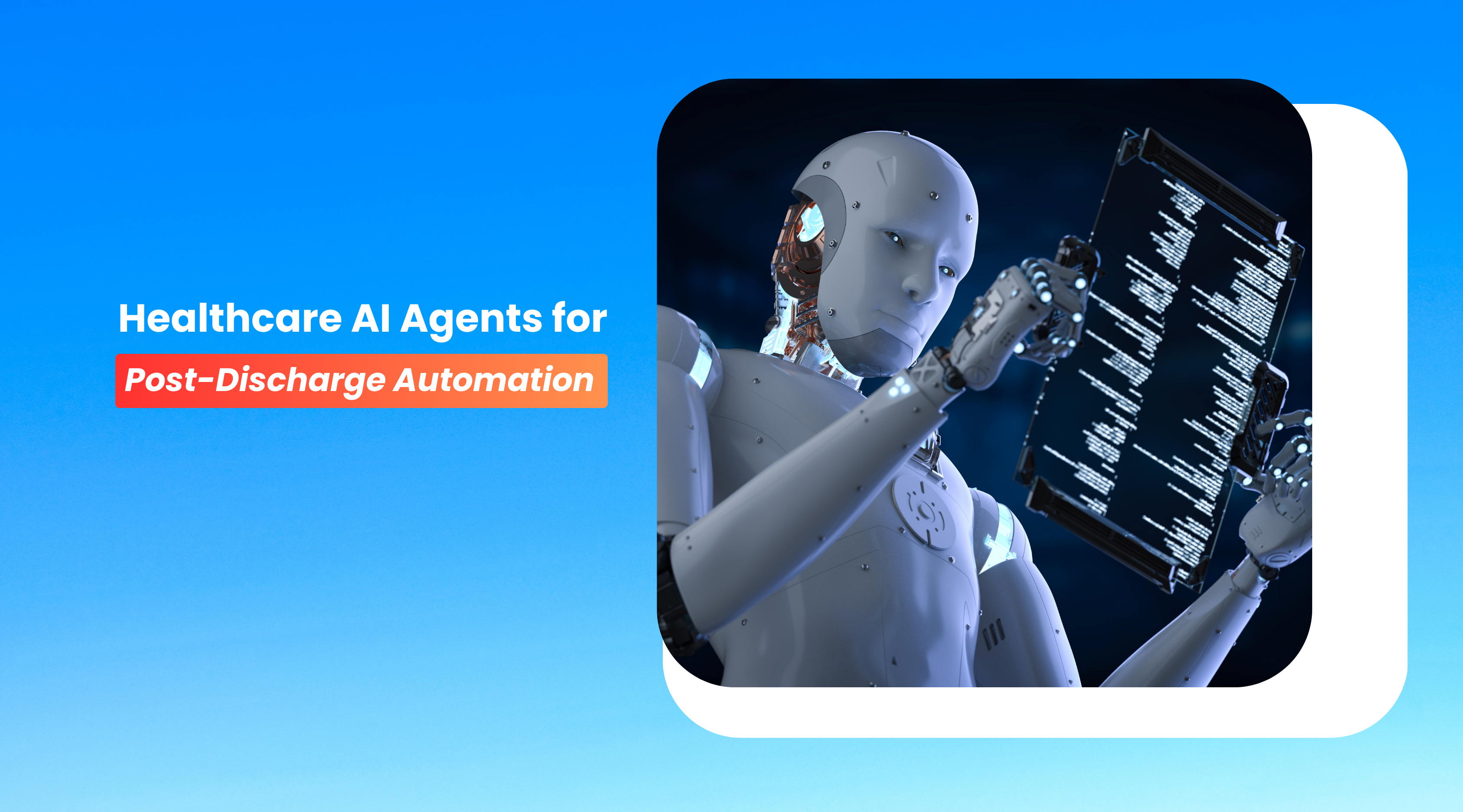 AI Agents in Healthcare 2026: Automating Post-Discharge Care & Compliance