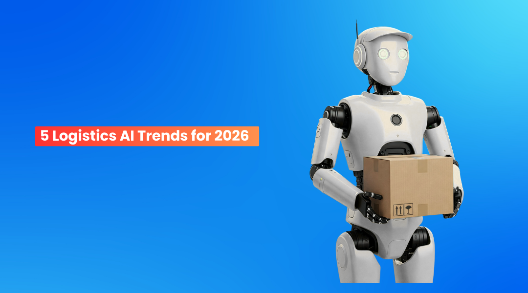 From Predictive to Proactive: 5 Logistics AI Trends for 2026