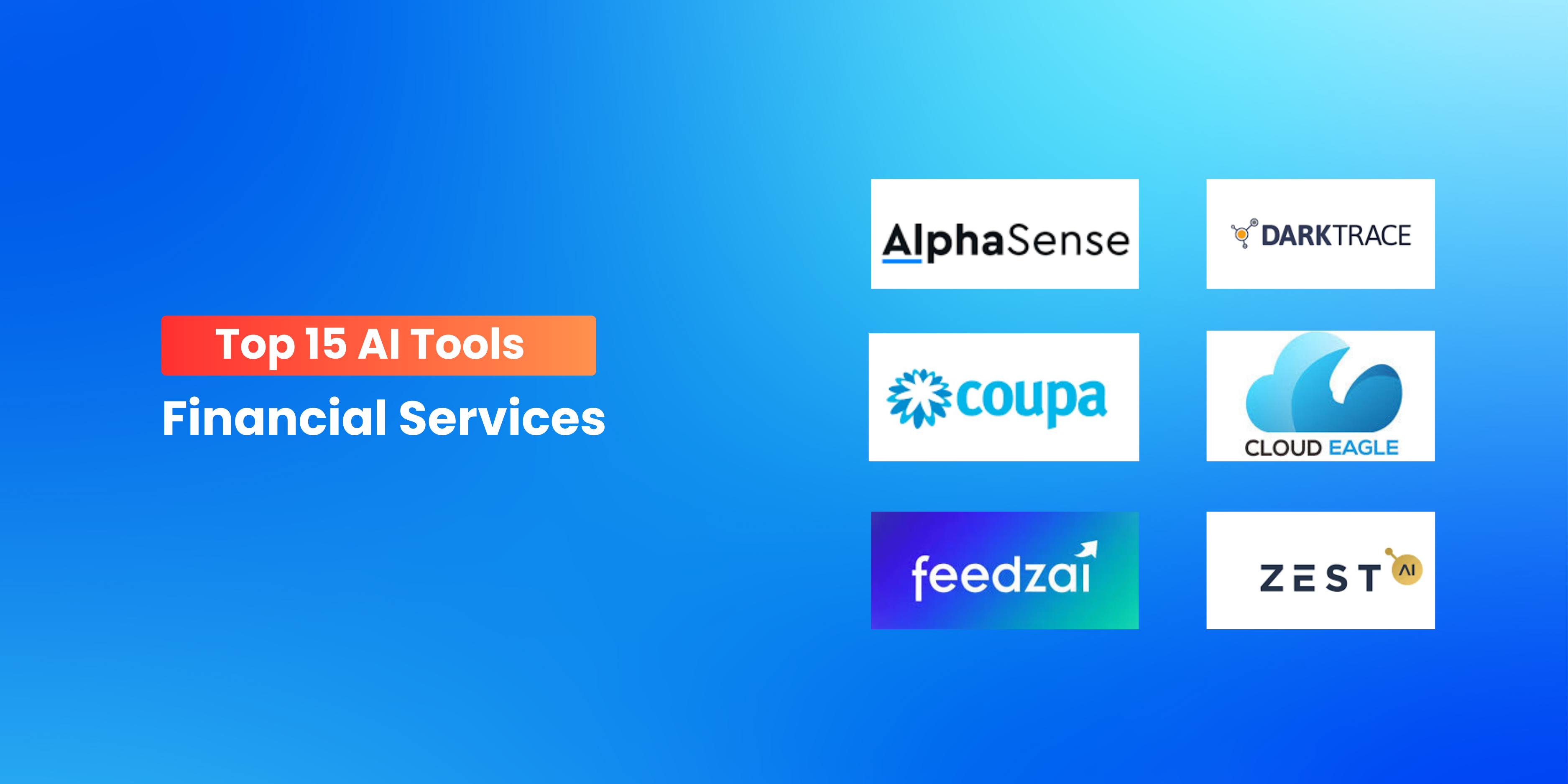 Best 15 AI Tools for Financial Service Professionals